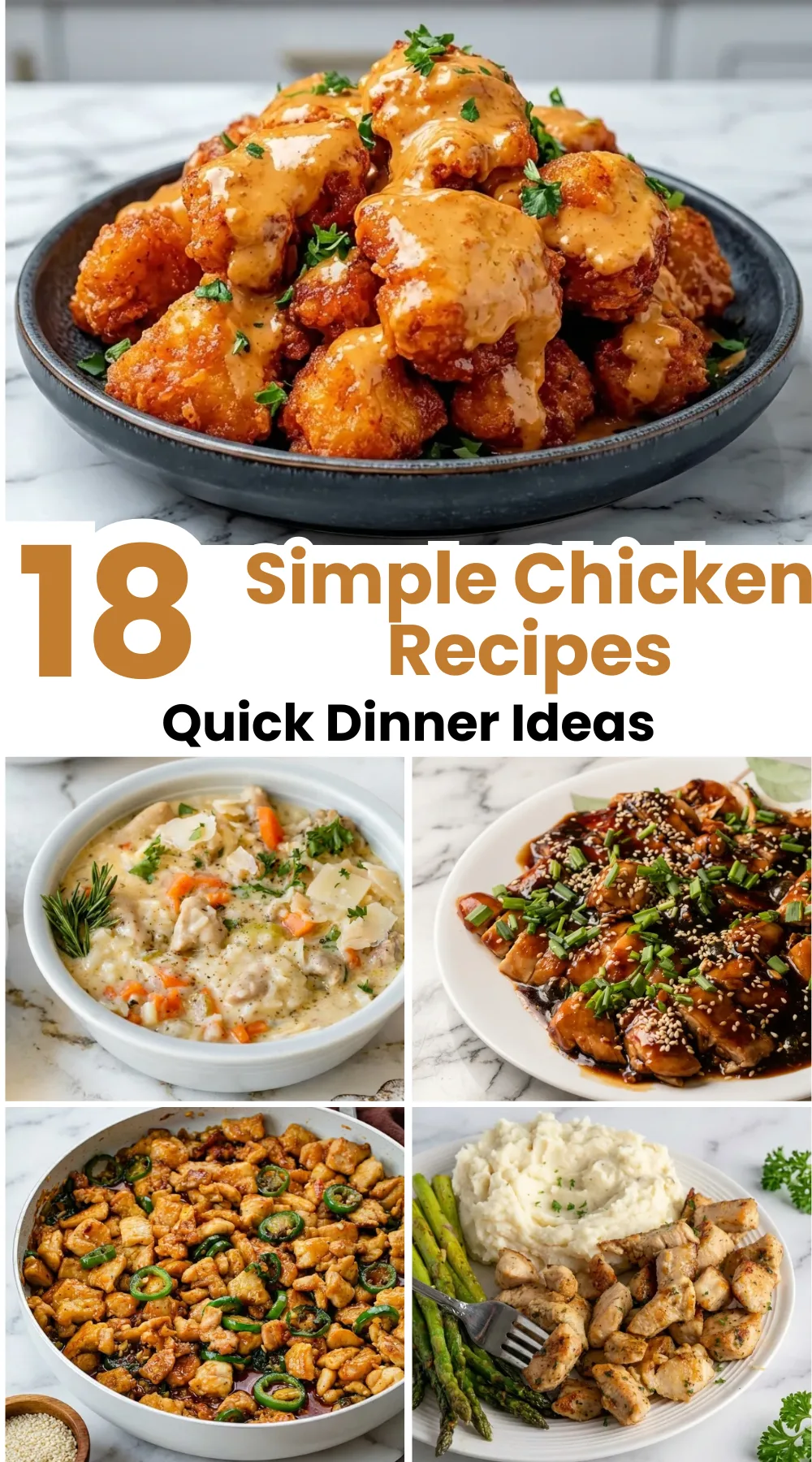 18 Simple Chicken Recipes for Easy Weeknight Dinners